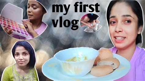 My First Vlog My First Vlog Video On YouTube Dikshavlogs 1 Vlog