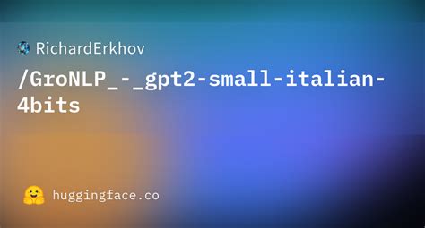 Richarderkhov Gronlp Gpt Small Italian Bits Hugging Face