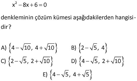 2 Dereceden Denklemler Çözümlü Soruları