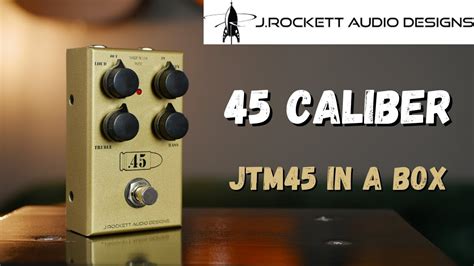 J Rockett Audio Designs 45 Caliber Pedal Demo Youtube