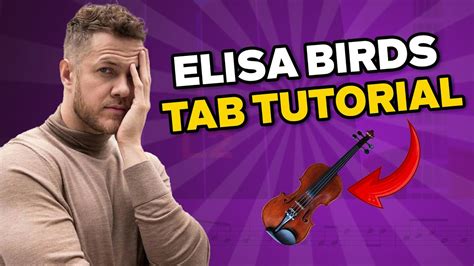 Imagine Dragons Elisa Birds Violin Tutorial Tab Tutorial Sheet