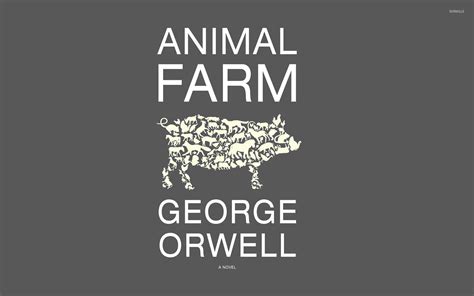 George Orwell's Animal Farm wallpaper - Typography wallpapers - #28347