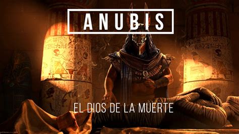 Documental Sobre Dioses De La Muerte Anubis El Embalsamador Youtube