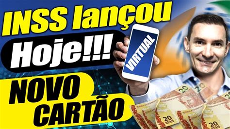 Inss Lan Ou Novo Cart O Virtual Clube De Vantagens Veja Como