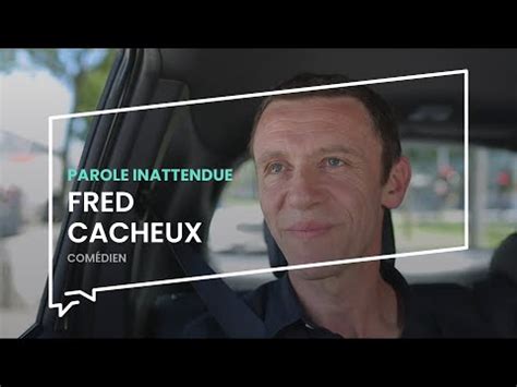 Fred Cacheux Parole Inattendue YouTube