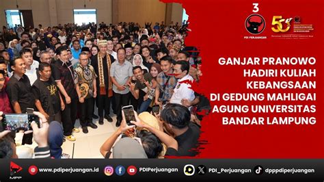 Ganjar Pranowo Hadiri Kuliah Kebangsaan Di Gedung Mahligai Agung