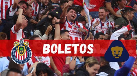 Cu Nto Cuestan Los Boletos Para El Chivas Vs Pumas De La Ida De Los