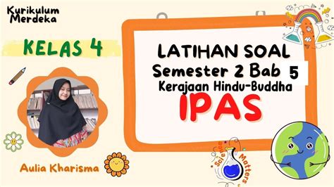 Latihan Soal Ulangan PTS IPAS Kelas 4 Semester 2 Bab 5 Kerajaan Hindu