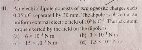 An Electric Dipole Consists Of Two Opposite Charges Eacb Uc