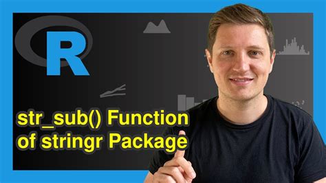 str_sub Function of stringr Package (2 Examples) | Extract & Replace Substring of Character ...