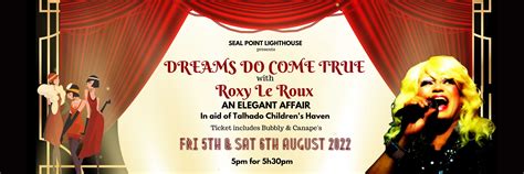 Book tickets for Dreams DO come true with Roxy Le Roux