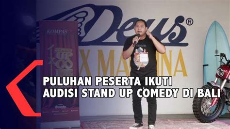 Puluhan Peserta Ikuti Audisi Stand Up Comedy X Di Bali