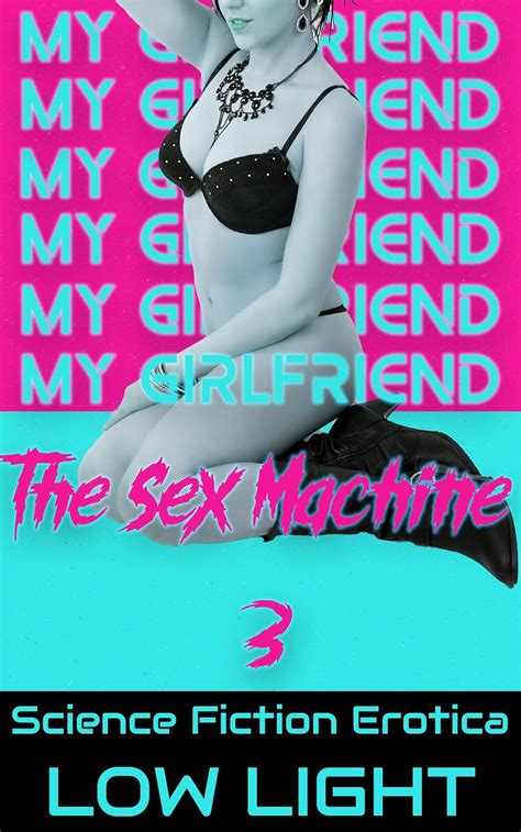 My Girlfriend The Sex Machine Ravaged By The Malfunctioning Tentacle My Girlfriend The