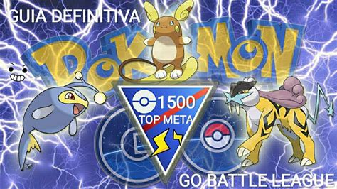 Mejores Pokemon Para Pvp Liga 1500 Guia Definitiva Youtube