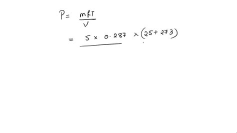 SOLVED A 400 L Rigid Tank Contains 5 Kg Of Air At 25 C Determine The