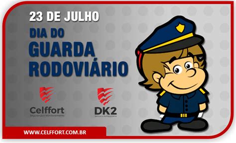 Dia do Guarda Rodoviário Portal Celffort