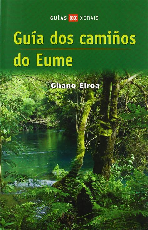 Guía dos camiños do Eume Turismo Ocio Montes E Fontes Roteiros