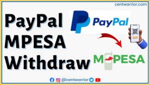 How To Withdraw From PayPal To MPESA In 2024 A Quick Guide