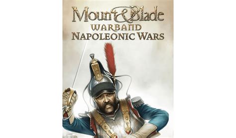 Купить Mount and Blade: Warband – Napoleonic Wars в Steam, Steambuy ...