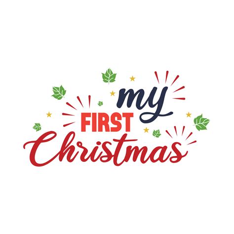 My First Christmas Design And Typographic Design 11644796 Vector Art At