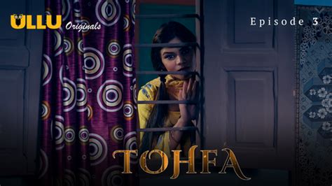 Tohfa Part Indian Hot Web Series Hot Web Series