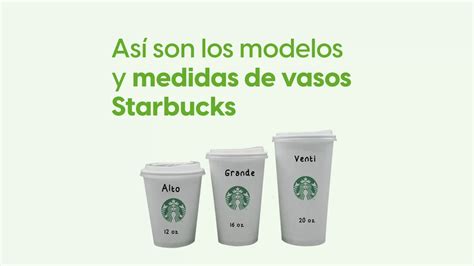 Así son los modelos y medidas de vasos Starbucks Renovapack