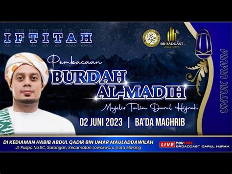 LIVE Pembacaan Burdah Majelis Ta Lim DARUL HIJRAH 02 Juni 2023