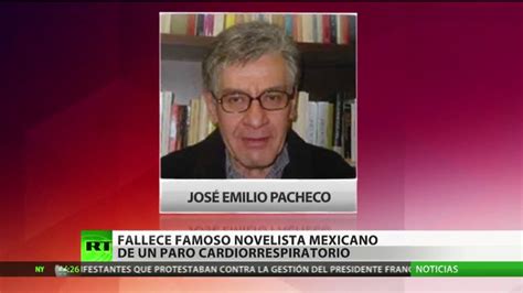 Fallece El Escritor Mexicano José Emilio Pacheco Rt