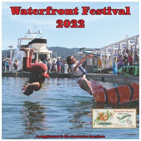 Anacortes Waterfront Festival By Skagit Publishing Issuu