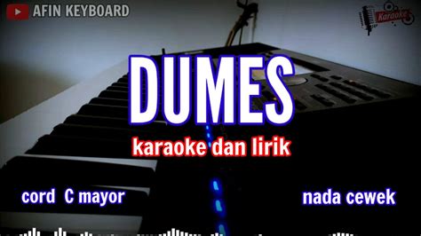 Dumes Karaoke Dan Lirik Nada Cewek YouTube