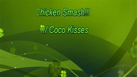 Chicken Smash W Coco MsCocoKisses Fetish And Fuck Clips Clips Sale