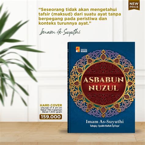 ASBABUN NUZUL Sebab Sebab Turunnya Ayat Suci Al Qur An