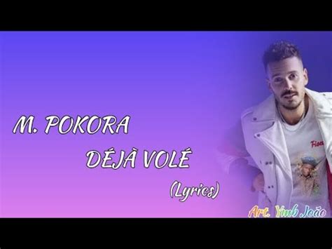 M Pokora Déjà Volé Paroles Lyrics video YouTube