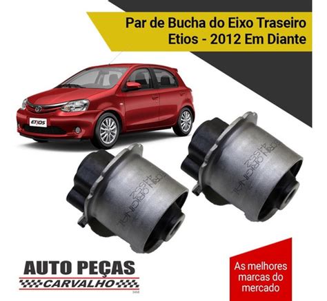 Buchas Eixo Traseiro Toyota Etios 2012 2013 2014 2015 Par