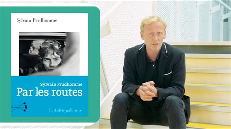 Prix Summer Sylvain Prudhomme Par Les Routes Youtube