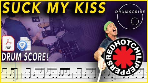 Suck My Kiss Red Hot Chili Peppers Drum Score Sheet Music Play Along Drumscribe Youtube