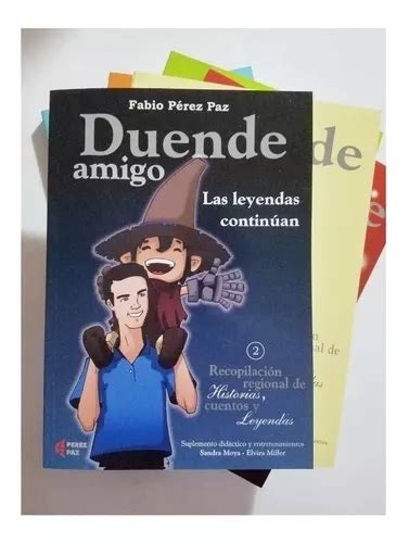 Libro Duende Amigo 2 De Fabio Pérez Paz Leyendas Del Noa