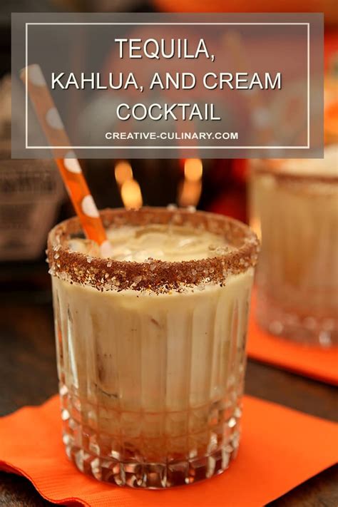 Tequila Kahlua And Cream Cocktail Creative Culinary