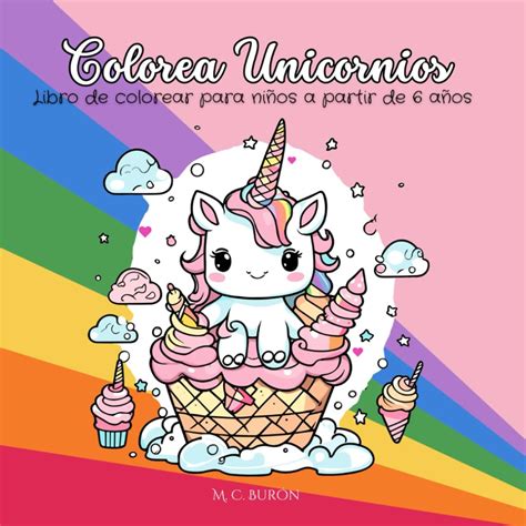 Colorea Unicornios Libro de colorear para niños a partir de 6 años