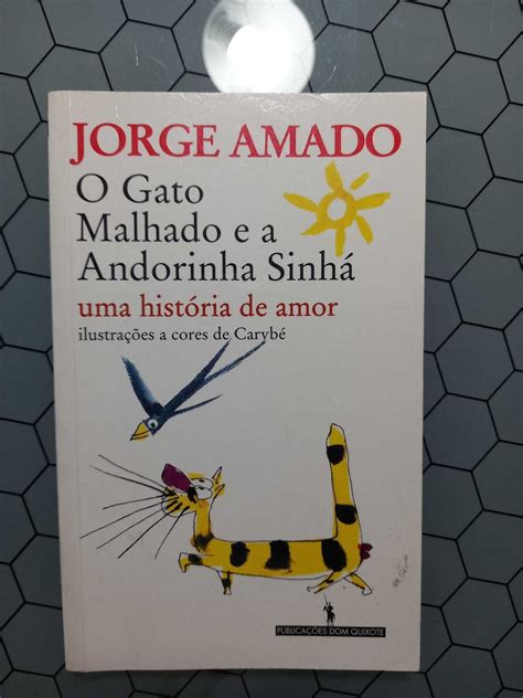 Livro O Gato Malhado e a Andorinha Sinhá Jorge Amado Vila Nova de