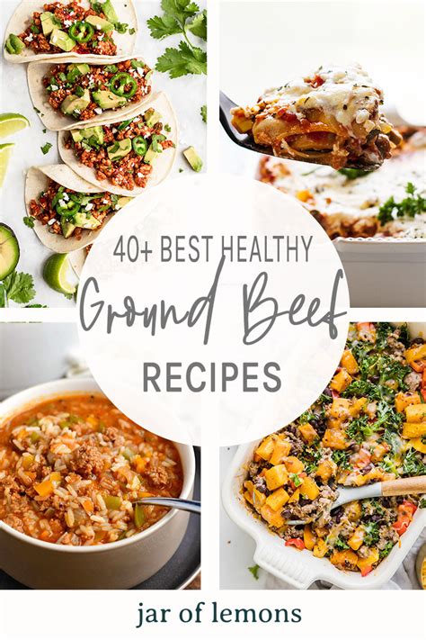 40+ Healthy Ground Beef Recipes - Jar Of Lemons
