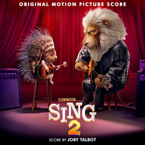 Sing 2 (Original Motion Picture Score) - Album by Joby Talbot | Spotify