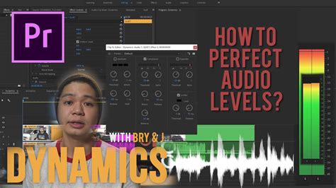 How To Perfect Audio Levels In Premiere Dynamics Effect Youtube