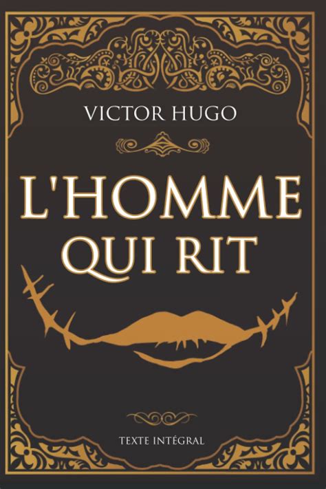 Amazon fr L homme Qui Rit Victor Hugo Texte intégral Édition