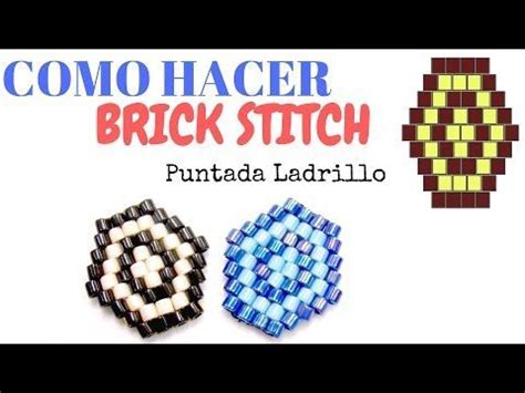 Como Hacer La Tecnica Brick Stitch O Puntada Ladrillo Youtube