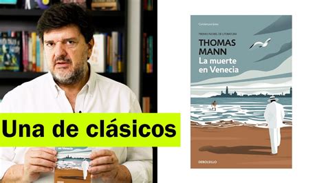 Una De Cl Sicos La Muerte En Venecia De Thomas Mann Youtube