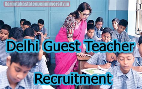 Delhi Guest Teacher Recruitment Check Exam Date Pattern Vacancy