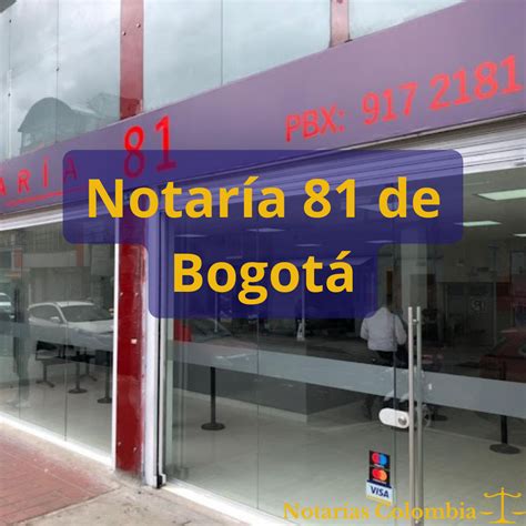 Notaría 81 De Bogotá Notarías De Colombia