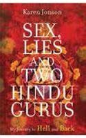 Sex Lies And Two Hindu Gurus By Karen Jonson Goodreads