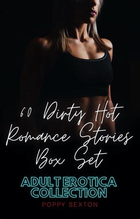 Dirty Hot Romance Stories Box Set Ebook Poppy Sexton Boeken Bol